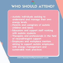 Load image into Gallery viewer, Beyond Burnout: Understanding Autistic Energy Theory and Preventing Exhaustion Webinar