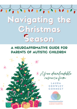 Load image into Gallery viewer, Navigating the Christmas Season: A FREE Neuroaffirmative Guide for Parents of Autistic Children