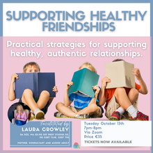 Load image into Gallery viewer, Supporting Healthy Friendships: Practical strategies for supporting healthy, authentic relationships.