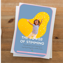 Load image into Gallery viewer, The Power of Stimming - A Neuroaffirmative Guide to Embracing and Supporting Self-Regulation in Autistic Children