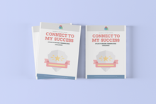 Load image into Gallery viewer, Connect To My Success Journal