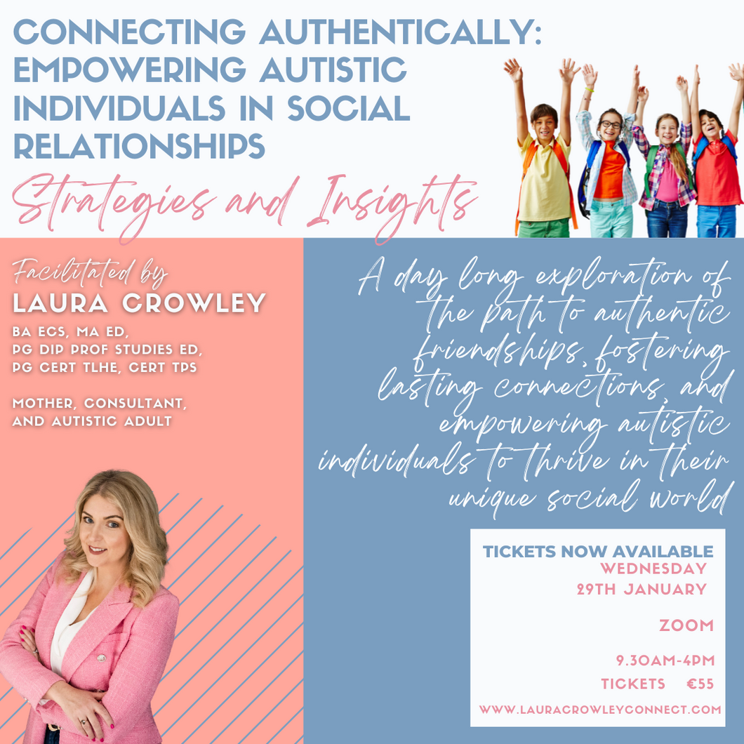 Connecting Authentically: Empowering Autistic Individuals in Social Relationships Day Long Training Course ZOOM ACCESS