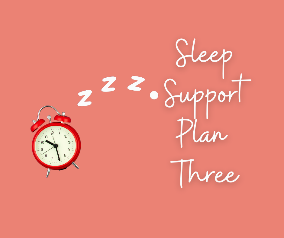 Connect to Sleep Parent Support Package Three